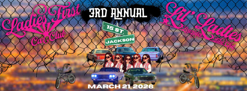 Ladies First Car Club 3rd Annual Show & Shine