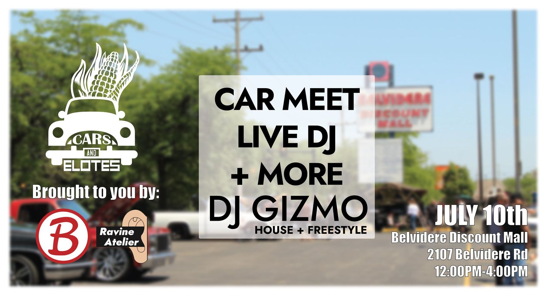 Cars & Elotes Belvidere Mall Car Meet