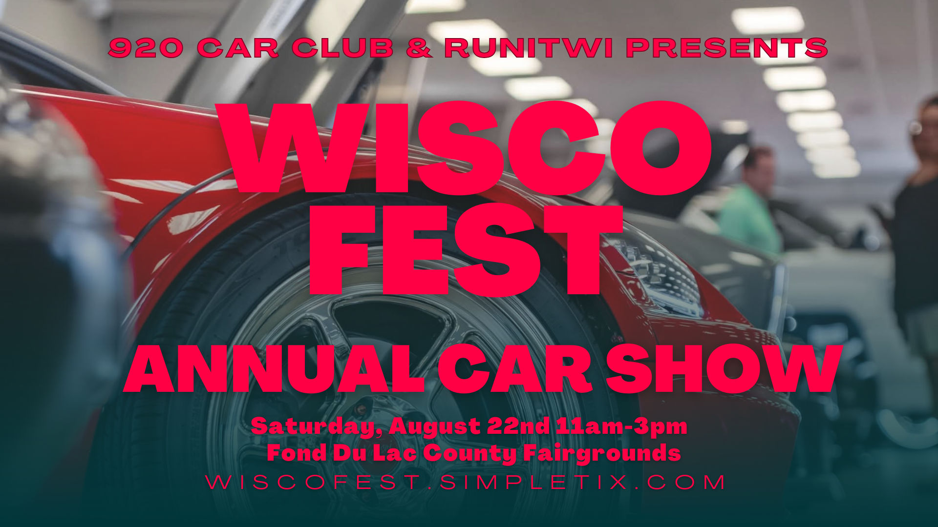 Wisco Fest Car Show - Fond Du Lac - 8/22/2026