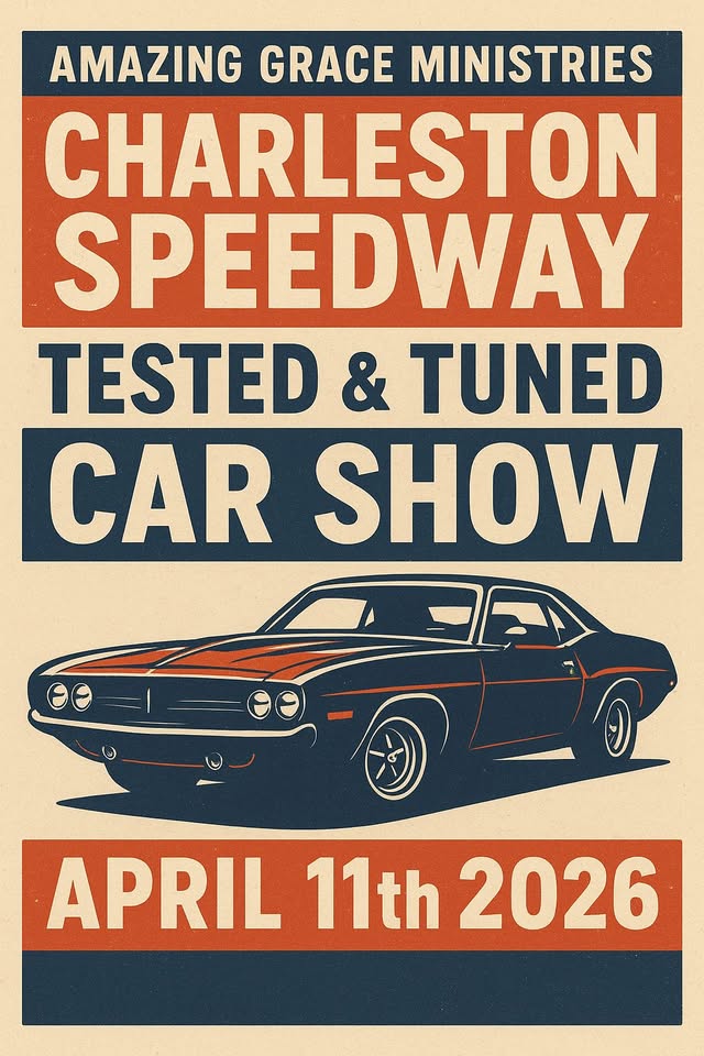 Amazing GRace Ministries Tested and Tuned Car Show @ Charleston Speedway
