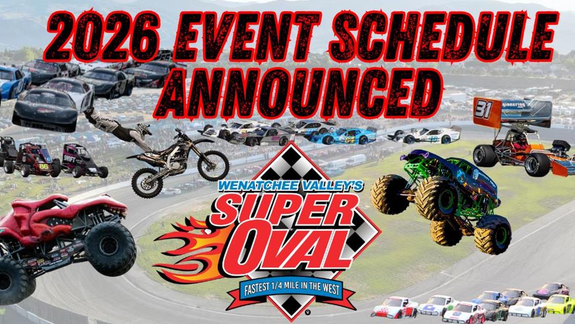 Wenatchee Valley's Super Oval Unveils Action-Packed 2026 Racing Schedule