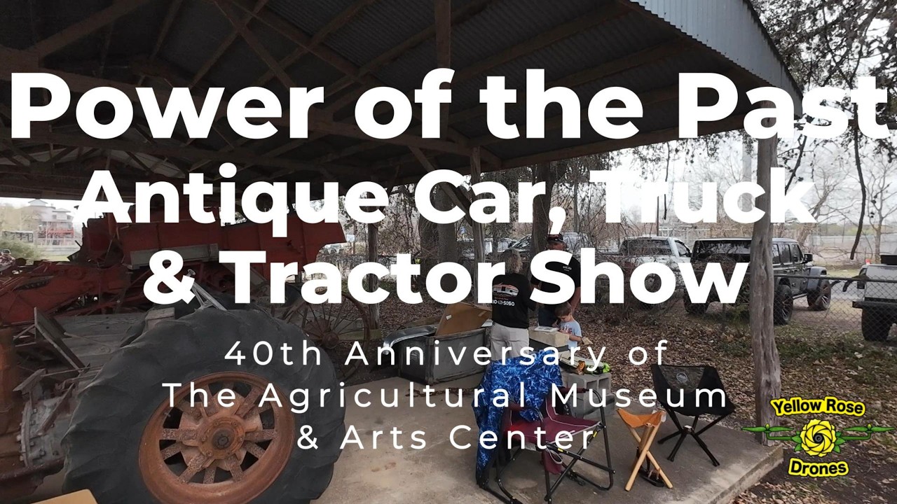 2026 Power of the Past Antique Car, Truck, & Tractor Show at The Agricultural Museum & Arts Center