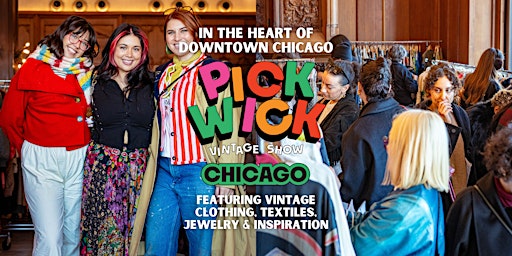 Pickwick Vintage Show in Chicago | April 2026
