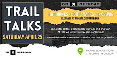 On-X Offroad - Trail talks at Mount Zion Offroad