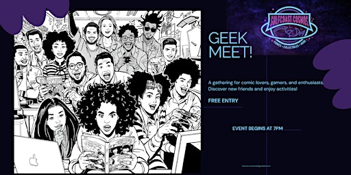 GEEK MEET! Every 3rd Saturday!
