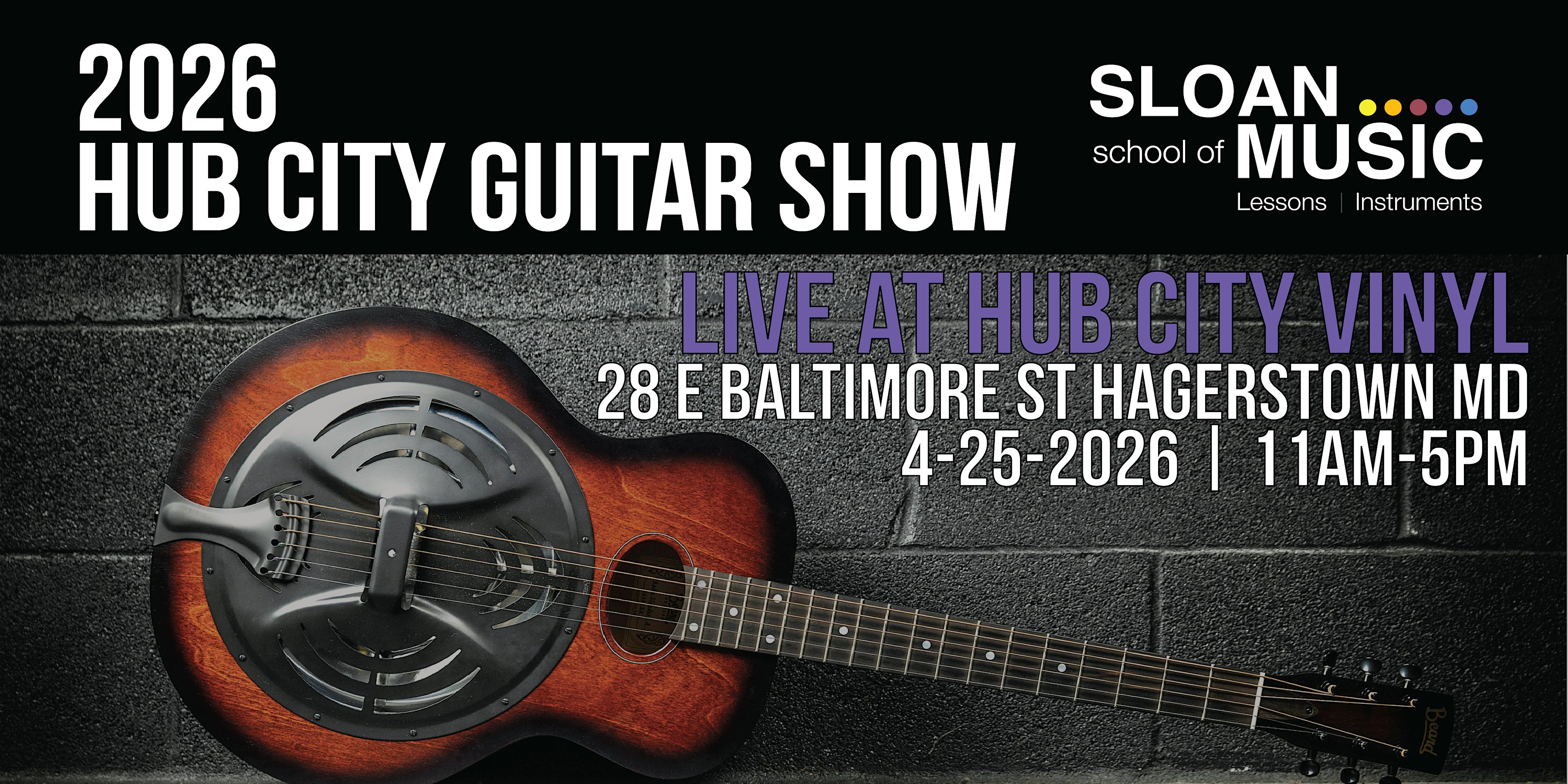 Hub City Guitar Show presented by Sloan School of Music