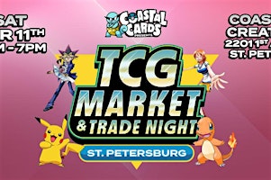 TCG Market & Trade Night presented by Coastal Cards!