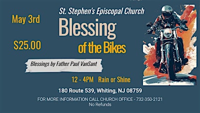 Join us for the Blessing of the Bikes,  where we pray for a safe ride.