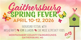 Gaithersburg Spring Fever Show 2026 | Arts, Crafts, Home, Garden