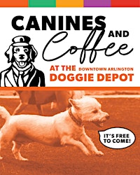 Canines & Coffee at the Doggie Depot