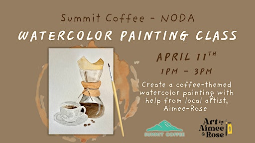 Watercolor Coffee Painting Class at Summit Coffee - NODA