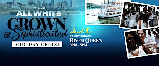 Grown and Sophisticated "All White" Cruise  Cincinnati Music Festival 2026