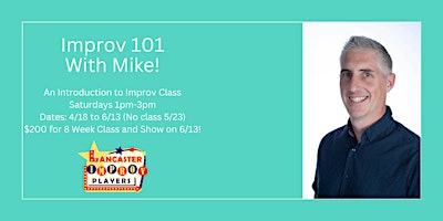 Saturday Improv 101 with Mike!