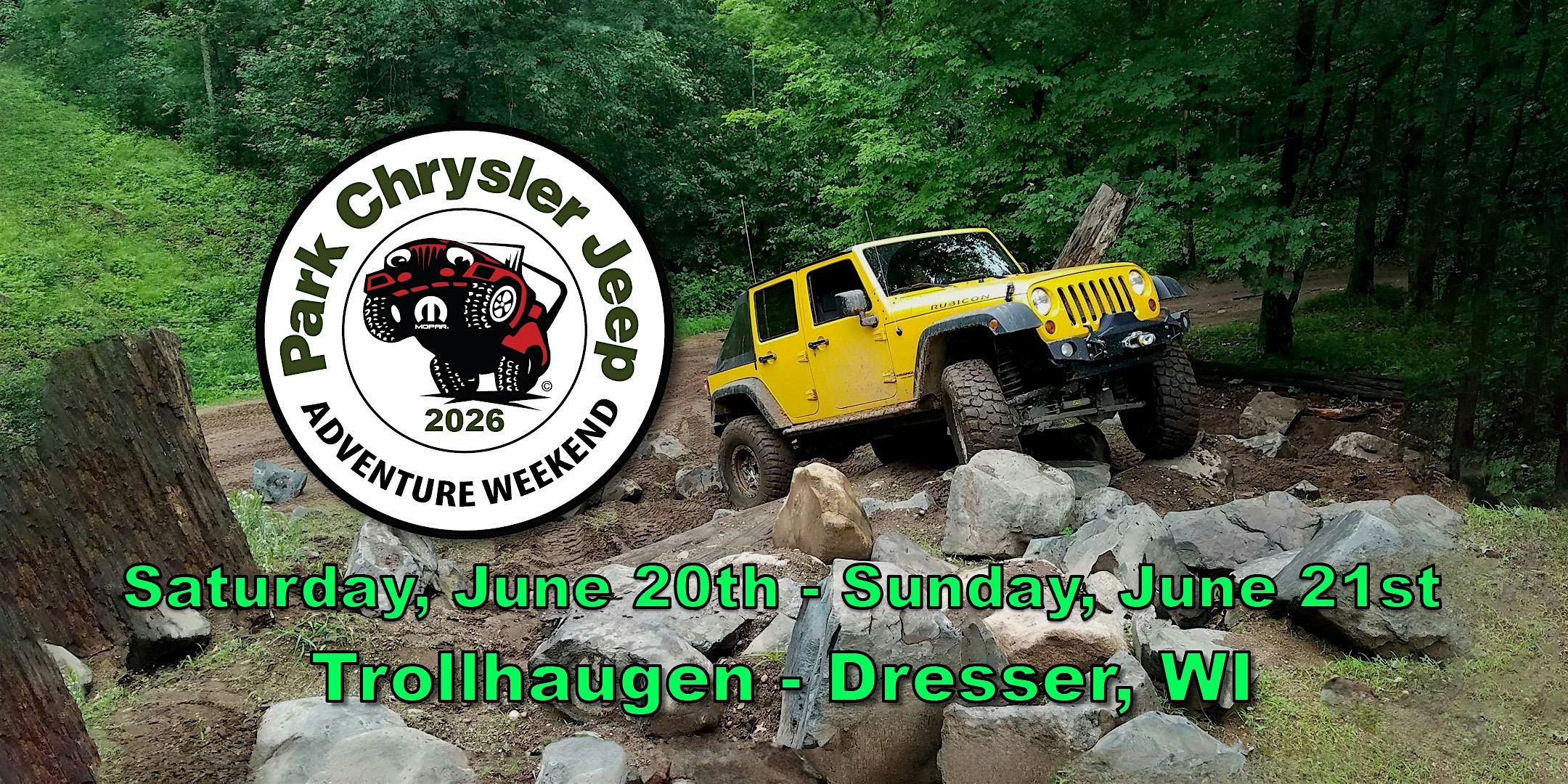 Park Chrysler Jeep's Adventure Weekend - 2026