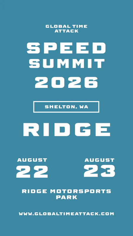 Global Time Attack Speed Summit at The Ridge 2026