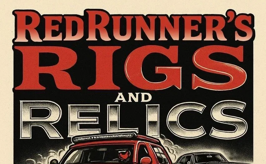 RedRunner's Rigs & Relics