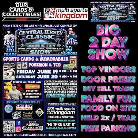 The Central Jersey Sports, Pokemon & TCG -2 Day Summer Classic Card Show
