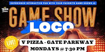 Game Show Loco at V Pizza Gate Parkway - Jax Beach - $100 in prizes!