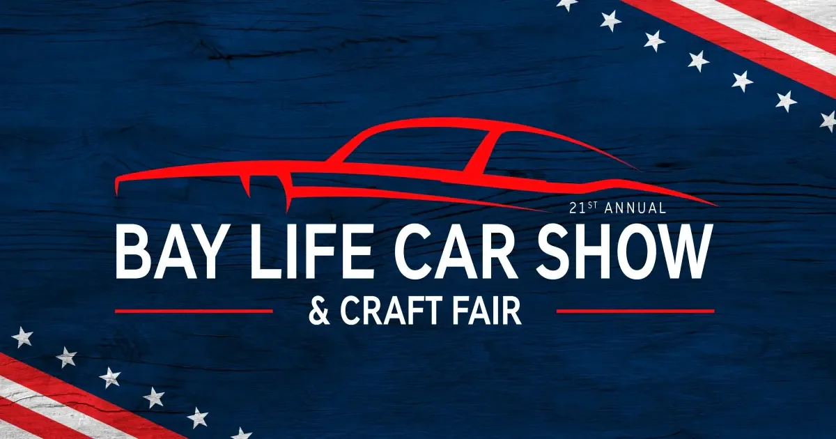 21st Annual Bay Life Car Show & Craft Fair