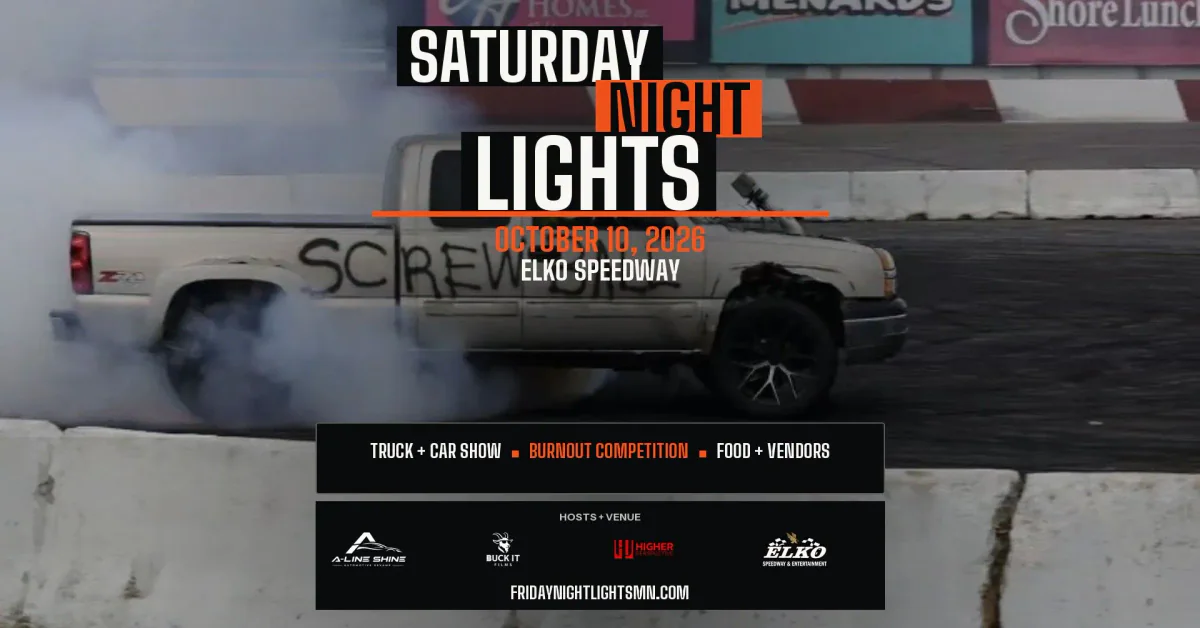 Saturday Night Lights | Truck & Car Show + Burnout Competition